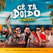 Capa do Álbum "Cê Tá Doido - Fortaleza Vol. 1 (Ao Vivo)", de Ícaro & Gilmar
