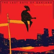 The Last Days Of Oakland}