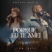 Porque Eu Te Amei (part. Renata Marin)