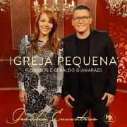 Igreja Pequena (part. Geraldo Guimarães)}