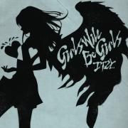 Girls Will Be Girls}