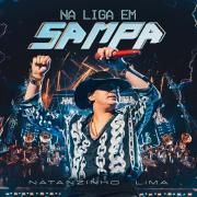 Capa do Álbum "Na Liga em Sampa (Ao Vivo)", de Natanzinho Lima