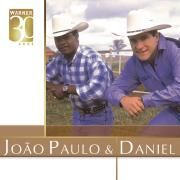 Warner 30 Anos: João Paulo & Daniel