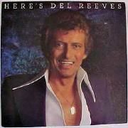 Here's Del Reeves}