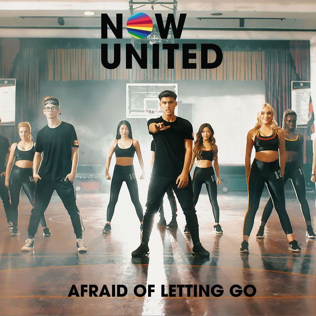 Afraid Of Letting Go  Single/EP de Now United 