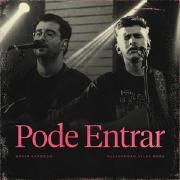 Pode Entrar (part. ONE-SOUNDS e David Cardoso)
