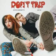 Don't Trip (with Justus Bennetts)