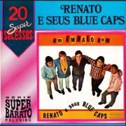 Capa do Álbum "20 Supersucessos - Renato & Seus Blue Caps", de Renato e Seus Blue Caps