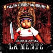Capa do Álbum "Para Los Muertos y Los Vivientes", de La Mente