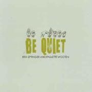 Be Quiet}