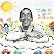 Tavinho E Seus Amigos}