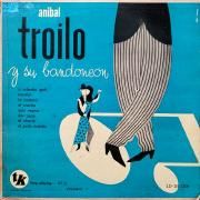 Anibal Troilo Y Su Bandoneon - Vol. 1}