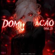 Capa do Single/EP "DOMINAÇÃO (Vol.2) (part. Lonelyy01)", de XPZ TIPO