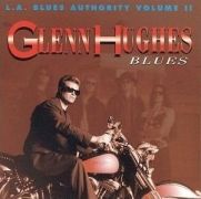 L.A. Blues Authority Volume II: Glenn Hughes – Blues}