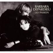 Lily Passion (Barbara et Depardieu)