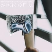 Capa do Álbum "Sick of U (feat. Oliver Tree)", de BoyWithUke