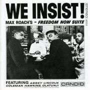 We Insist! Max Roach's Freedom Now Suite}