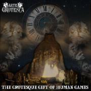 Capa do Single/EP "The Grotesque Gift of Human Games", de Arte Grotesca