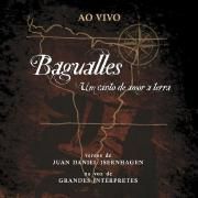 Bagualles: Um Canto de Amor a Terra