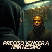Portada de Álbum "Preciso Vencer a Mim Mesmo", de Cristo Move Trap