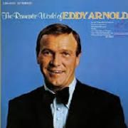 The Romantic World Of Eddy Arnold}