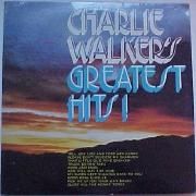 Charlie Walker's Greatest Hits!
