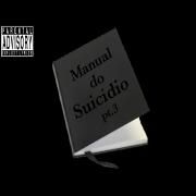 Manual Do Suicídio, Pt.3}