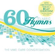 60 Classic Hymns: 60th Anniversary Tribute To Billy Graham}