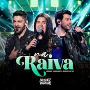 Na Raiva (part. Munhoz e Mariano) (Ao Vivo)}
