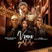 Vrau Gostoso (part. CH da ZO, Paulinho e FP do Trem Bala)