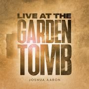 Live at The Garden Tomb}