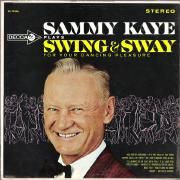 Sammy Kaye Plays Swing & Sway For Your Dancing Pleasure