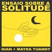 Ensaio Sobre a Solitude (part. Mayra Tuanny)}