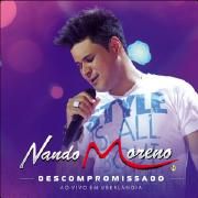 Capa do Álbum "Descompromissado (Ao Vivo Em Uberlândia)", de Nando Moreno
