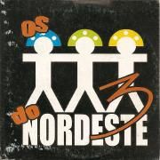 Os 3 do Nordeste - 2005