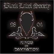 Capa do Álbum "Kings of Damnation 98-04", de Black Label Society