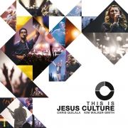 This Is Jesus Culture}