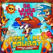 Portada de Sencillo/EP "Esse É Meu Cowboy (part. Léo & Raphael)", de CountryBeat