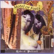 Motel Of Fools
