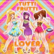 Tutti Frutti Lover