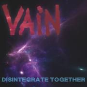 Disintegrate Together