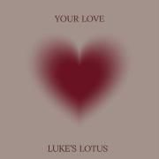 Your Love }