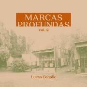 Capa do Single/EP " Marcas Profundas Vol. 2", de Lucas Conslie