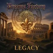 Cover for Single/EP "Legacy" by Dreams Factory