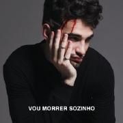 Vou Morrer Sozinho