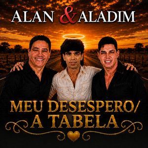 Capa do álbum "Meu Desespero (A Tabela)", de Alan e Aladim