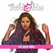 Só Que Não }