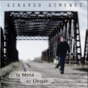 Capa do Álbum "La meta es llegar", de Gerardo Giménez