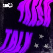 Trash Talk (part. Olympus, Milaré e ZɅXS)}