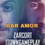 Dar Amor (part. Zarcort)}